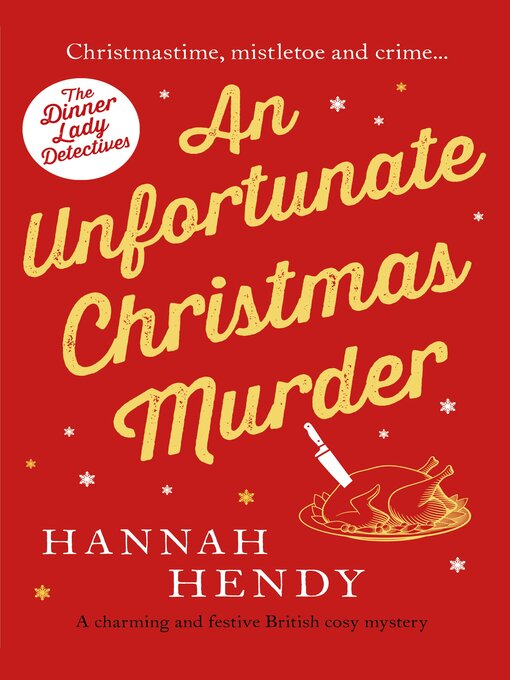 Title details for An Unfortunate Christmas Murder by Hannah Hendy - Wait list